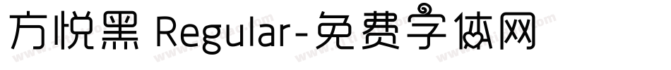 方悦黑 Regular字体转换